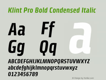 Klint Pro Bold Condensed Italic Version 1.00 Font Sample
