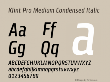 Klint Pro Medium Condensed Italic Version 1.00 Font Sample