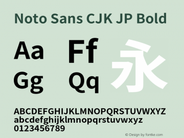 Noto Sans CJK JP Bold  Font Sample