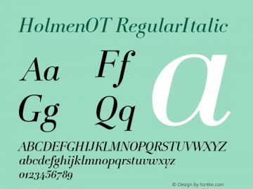HolmenOT-RegularItalic Version 7.502; 2007 Font Sample