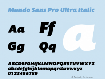 Mundo Sans Pro Ultra It Version 2.00, build 4, s3 Font Sample