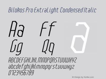 BilokosProExtraLightCondensedIt Version 2.0; Mar 2021 by Audry Kitoko Makelele Font Sample