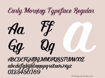 EarlyMorningTypeface 001.000 Font Sample