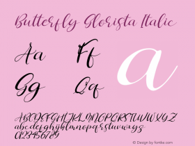 Butterfly Glorista Italic Version 1.00;April 4, 2021;FontCreator 13.0.0.2683 64-bit图片样张