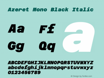 Azeret Mono Black Italic Version 1.000; Glyphs 3.0.3, build 3074图片样张