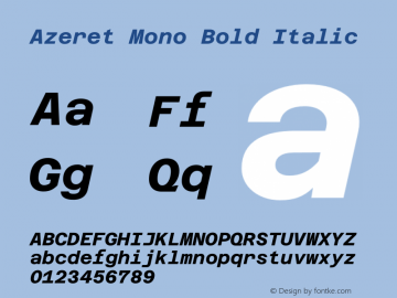 Azeret Mono Bold Italic Version 1.000; Glyphs 3.0.3, build 3074图片样张