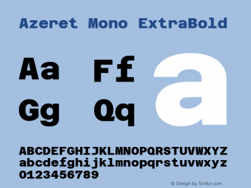 Azeret Mono ExtraBold Version 1.000; Glyphs 3.0.3, build 3074图片样张