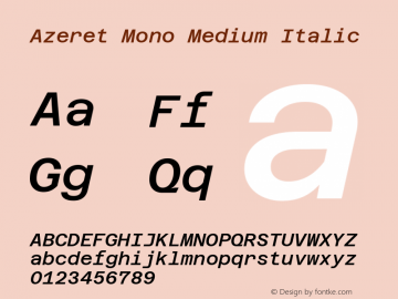 Azeret Mono Medium Italic Version 1.000; Glyphs 3.0.3, build 3074图片样张