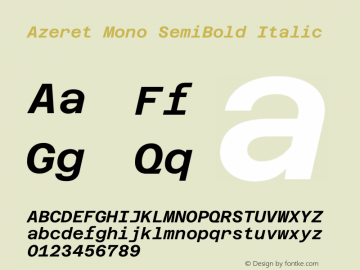 Azeret Mono SemiBold Italic Version 1.000; Glyphs 3.0.3, build 3074图片样张