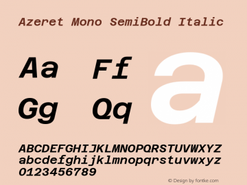 Azeret Mono SemiBold Italic Version 1.000; Glyphs 3.0.3, build 3074图片样张