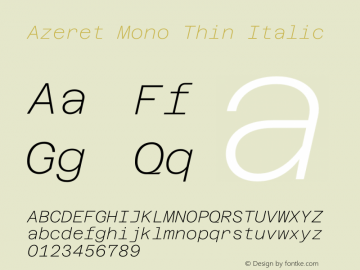 Azeret Mono Thin Italic Version 1.000; Glyphs 3.0.3, build 3074图片样张