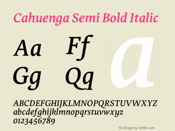 Cahuenga Semi Bold Italic Version 1.000;PS 1.0 Font Sample