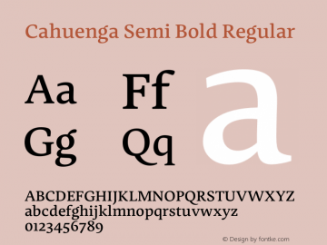 Cahuenga Semi Bold Regular Version 1.000;PS 1.0 Font Sample