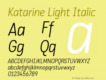 Katarine Light Italic Version 1.000;PS 1.0图片样张