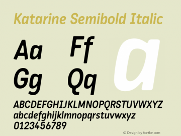 Katarine Semibold Italic Version 1.000;PS 1.0图片样张