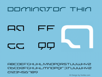 Dominator Thin Macromedia Fontographer 4.1.5 00-12-02 Font Sample