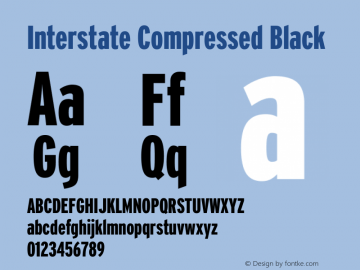 InterstateCompressed Black Version 1.100;PS 1.001;hotconv 16.6.51;makeotf.lib2.5.65220;Latin+Cyrillic+Greek;recalibrated图片样张