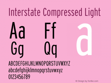 InterstateCompressed Light Version 1.100;PS 1.001;hotconv 16.6.51;makeotf.lib2.5.65220;Latin+Cyrillic+Greek;recalibrated Font Sample
