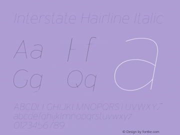 Interstate Hairline Italic Version 1.100;PS 1.001;hotconv 16.6.51;makeotf.lib2.5.65220;Latin+Cyrillic+Greek;recalibrated图片样张