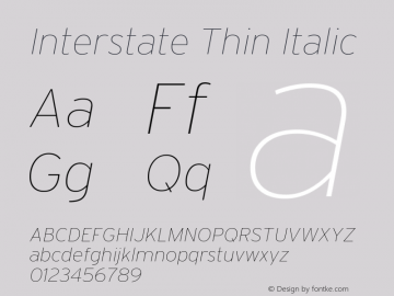 Interstate Thin Italic Version 1.100;PS 1.001;hotconv 16.6.51;makeotf.lib2.5.65220;Latin+Cyrillic+Greek;recalibrated Font Sample