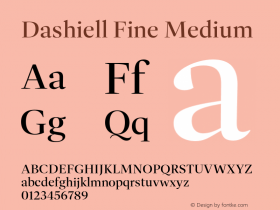 Dashiell Fine Medium Version 1.000;hotconv 1.0.109;makeotfexe 2.5.65596 Font Sample