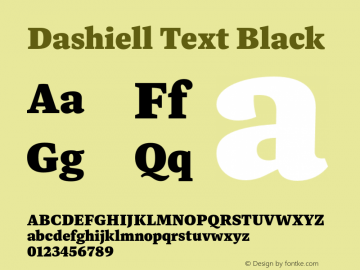 Dashiell Text Black Version 1.000;hotconv 1.0.109;makeotfexe 2.5.65596 Font Sample