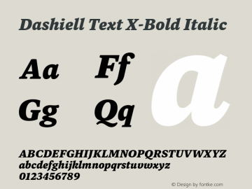 Dashiell Text X-Bold Italic Version 1.000;hotconv 1.0.109;makeotfexe 2.5.65596图片样张