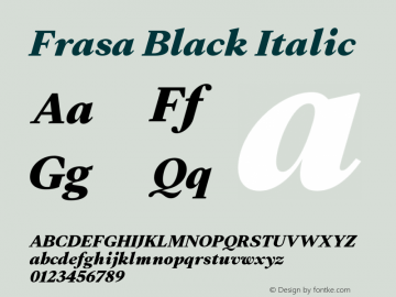 Frasa Black Italic Version 3.000;hotconv 1.0.109;makeotfexe 2.5.65596 Font Sample