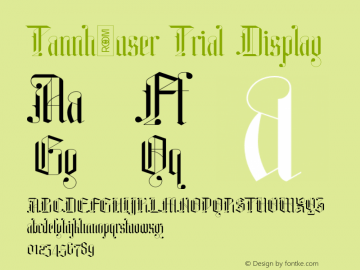 Tannhauser Trial Display Version 1.001;PS 001.001;hotconv 1.0.88;makeotf.lib2.5.64775 Font Sample