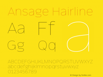 Ansage Hairline Version 1.000;hotconv 1.0.109;makeotfexe 2.5.65596 Font Sample