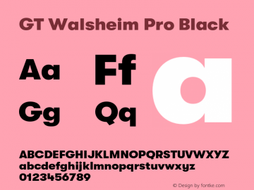 GT Walsheim Pro Black Version 2.001;PS 002.001;hotconv 1.0.88;makeotf.lib2.5.64775 Font Sample