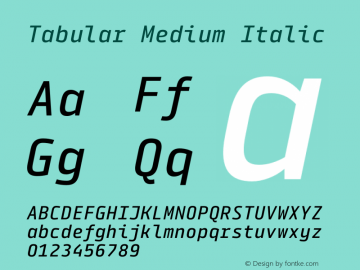 Tabular Medium Italic Version 1.150 Font Sample