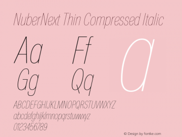 NuberNext Thin Compressed Italic Version 001.002 February 2020 Font Sample