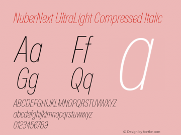 NuberNext UltraLight Compressed Italic Version 001.002 February 2020 Font Sample