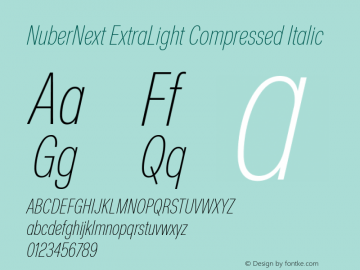 NuberNext ExtraLight Compressed Italic Version 001.002 February 2020 Font Sample