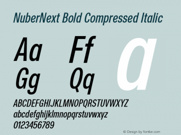 NuberNext Bold Compressed Italic Version 001.002 February 2020 Font Sample