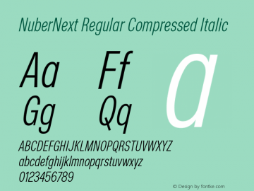 NuberNext Regular Compressed Italic Version 001.002 February 2020 Font Sample