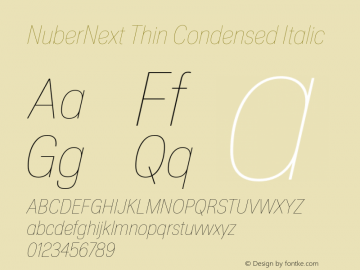NuberNext Thin Condensed Italic Version 001.002 February 2020 Font Sample