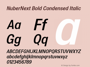NuberNext Bold Condensed Italic Version 001.002 February 2020 Font Sample