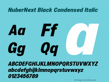 NuberNext Black Condensed Italic Version 001.002 February 2020 Font Sample