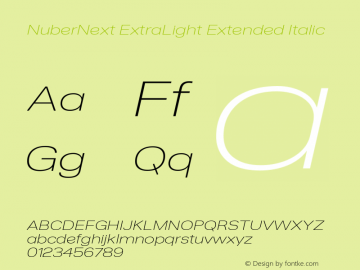 NuberNext ExtraLight Extended Italic Version 001.002 February 2020 Font Sample