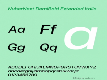 NuberNext DemiBold Extended Italic Version 001.002 February 2020 Font Sample