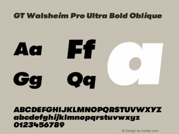 GT Walsheim Pro Ultra Bold Oblique Version 2.001 Font Sample