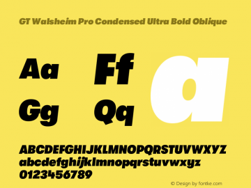 GT Walsheim Pro Condensed Ultra Bold Oblique Version 2.001 Font Sample