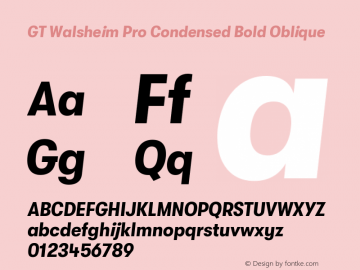 GT Walsheim Pro Condensed Bold Oblique Version 2.001 Font Sample