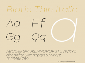 Biotic Thin Italic Version 1.000 | wf-rip DC20201025 Font Sample