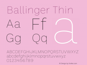 Ballinger Thin Version 1.650;hotconv 1.0.109;makeotfexe 2.5.65596 Font Sample