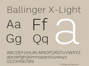 Ballinger X-Light Version 1.650;hotconv 1.0.109;makeotfexe 2.5.65596 Font Sample