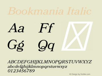 Bookmania-Italic Version 1.008;PS 001.008;hotconv 1.0.88;makeotf.lib2.5.64775图片样张