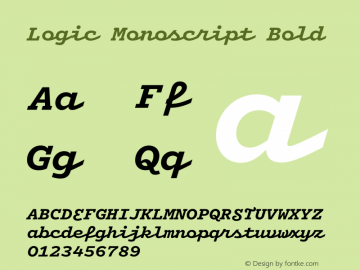 Logic Monoscript Bold Version 1.001;hotconv 1.0.114;makeotfexe 2.5.65599 DEVELOPMENT Font Sample